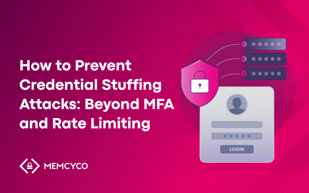 Text reads “How to Prevent Credential Stuffing Attacks: Beyond MFA and Rate Limiting” with security icons on a pink background, highlighting essential strategies to prevent attacks. MEMCYCO logo at the bottom left.