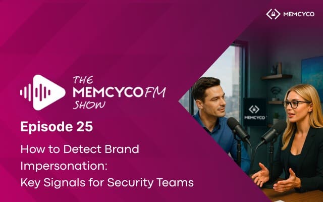 Two people recording a podcast, with vibrant graphics displaying “The MemcycoFM Show: Ep 25 - How to Detect Brand Impersonation: Key Signals for Security Teams.”.